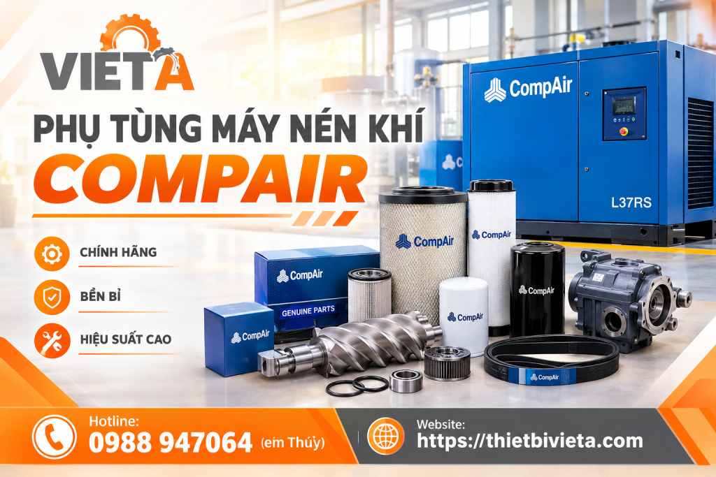 Phụ tùng máy nén khí Compair Chính Hãng, Hàng Sẵn Kho Tại Hà Nội, TPHCM ship toàn quốc