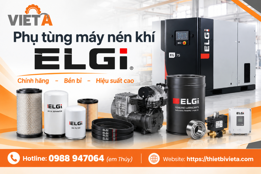 Phụ tùng máy nén khí Elgi Chính Hãng, Hàng Sẵn Kho Tại Hà Nội, TPHCM ship toàn quốc