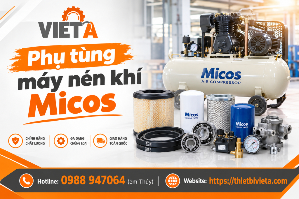 Phụ tùng máy nén khí Micos Chính Hãng, Hàng Sẵn Kho Tại Hà Nội, TPHCM ship toàn quốc