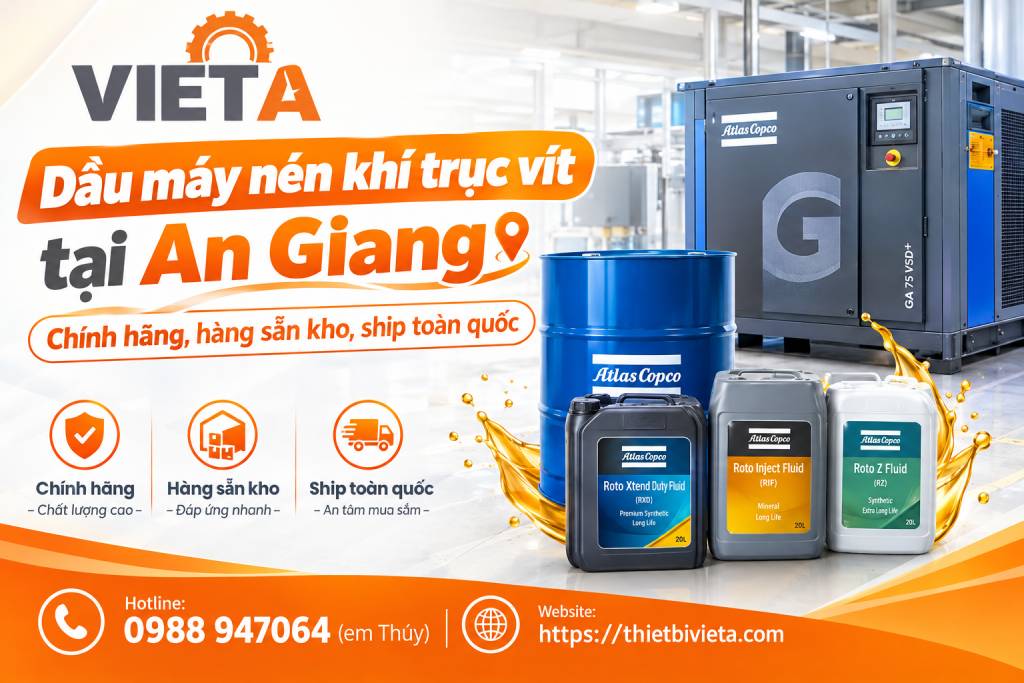 Dầu máy nén khí trục vít tại An Giang chính hãng, hàng sẵn kho, ship toàn quốc
