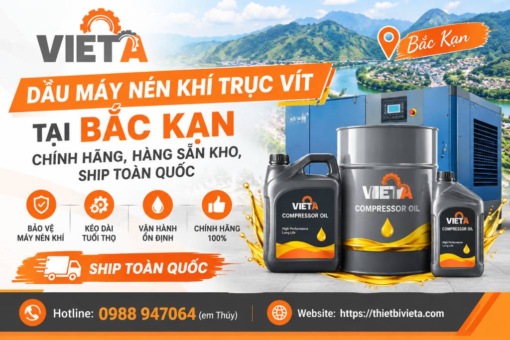 Dầu máy nén khí trục vít tại Bắc Kạn chính hãng, hàng sẵn kho, ship toàn quốc