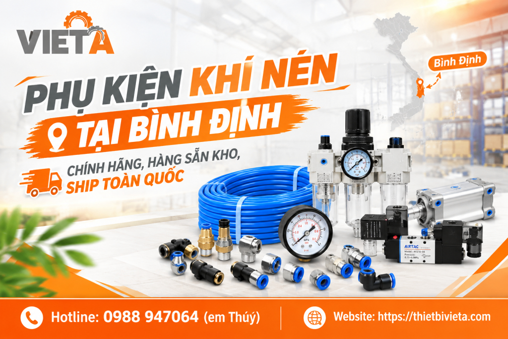 Phụ kiện khí nén tại Bình Định chính hãng, hàng sẵn kho, ship toàn quốc