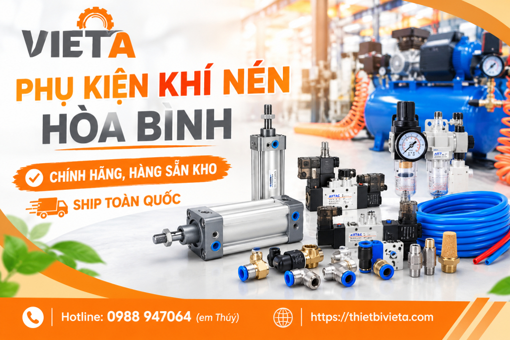 Phụ kiện khí nén tại Hòa Bình chính hãng, hàng sẵn kho, ship toàn quốc