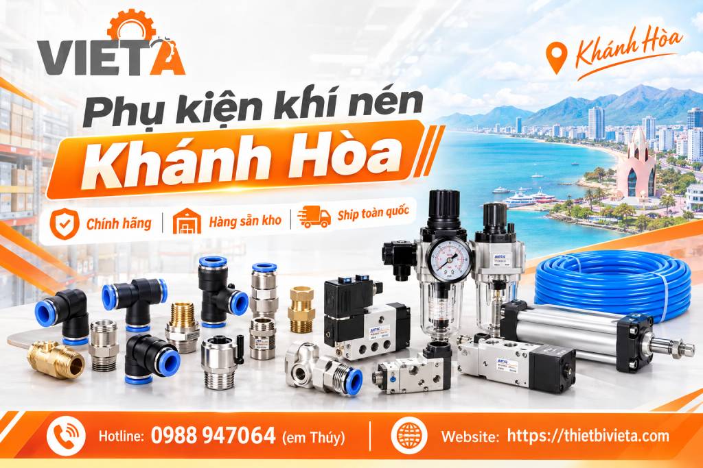 Phụ kiện khí nén tại Khánh Hòa chính hãng, hàng sẵn kho, ship toàn quốc