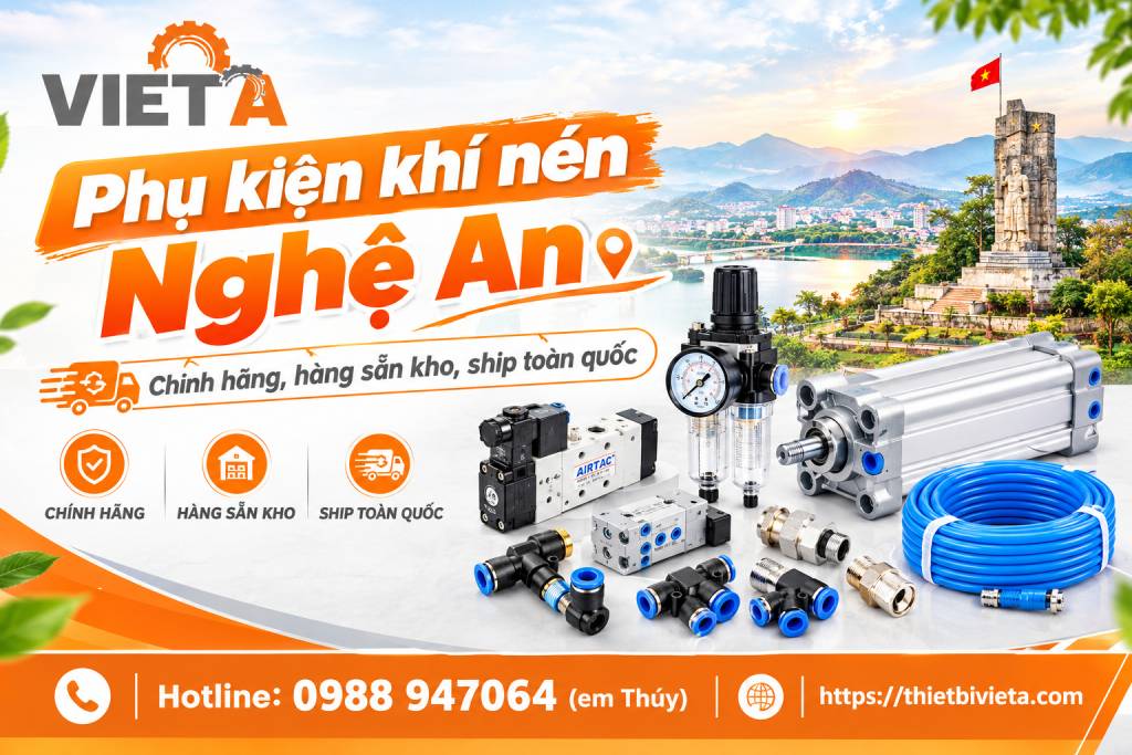 Phụ kiện khí nén tại Nghệ An chính hãng, hàng sẵn kho, ship toàn quốc