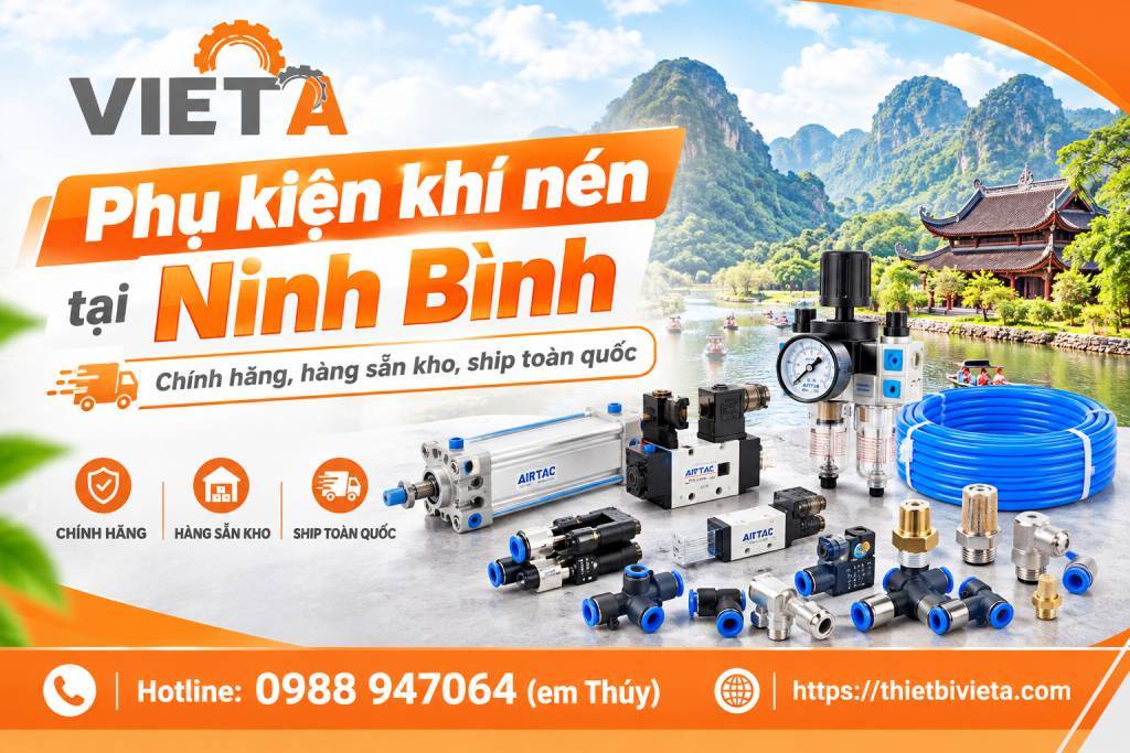 Phụ kiện khí nén tại Ninh Bình chính hãng, hàng sẵn kho, ship toàn quốc