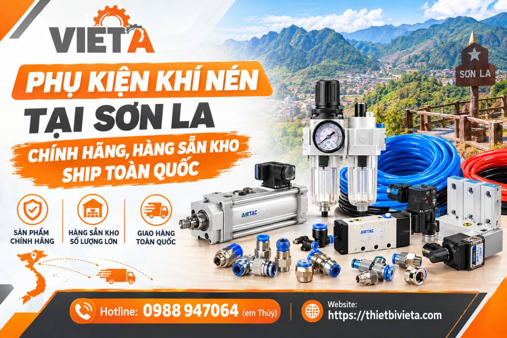 Phụ kiện khí nén tại Sơn La chính hãng, hàng sẵn kho, ship toàn quốc
