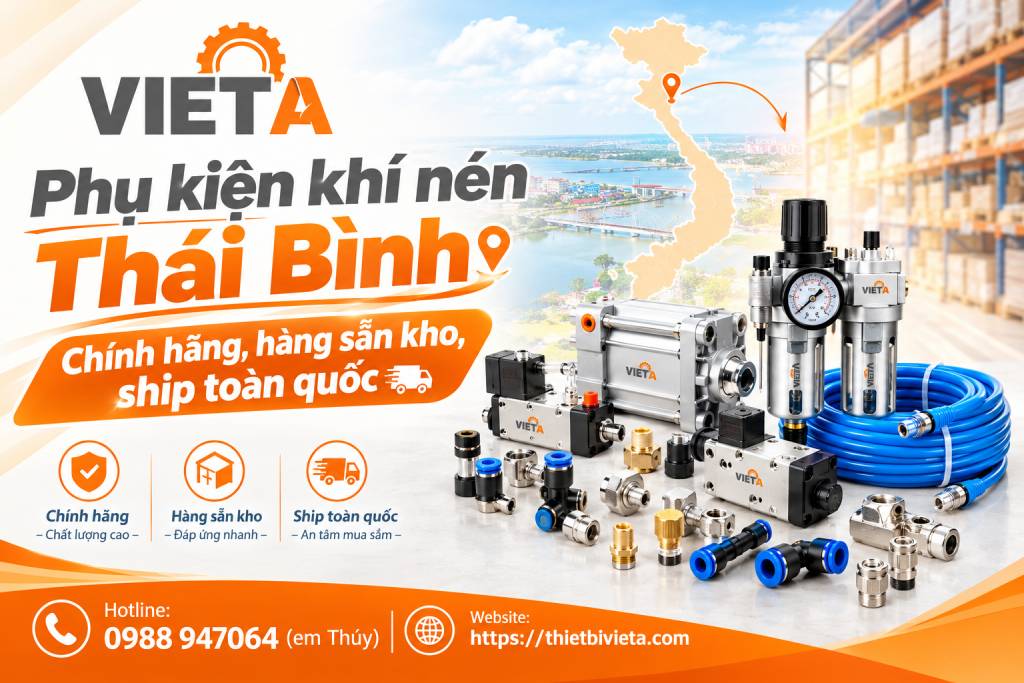 Phụ kiện khí nén tại Thái Bình chính hãng, hàng sẵn kho, ship toàn quốc